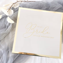 Load image into Gallery viewer, To My Bride Box